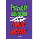 Livro Anjo da Morte - Pedro Bandeira Editora Moderna