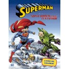 Livro para Colorir - Superman - Super-Homem versus Lex Luthor Ciranda Cultural