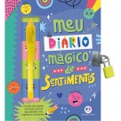 Diário Infantil - Meu Diário Mágico de Sentimentos Ciranda Cultural