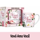 Caneca Porcelana Urban 300ml - Vovó Amo Você Brasfoot
