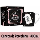 Caneca Porcelana Urban 300ml - Mãe Maior Amor do Mundo Brasfoot