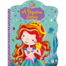 Livro A Pequena Sereia - Contos Clássicos Recortados Ciranda Cultural