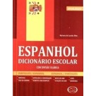 Dicionário Escolar Espanhol - Português Vale das Letras