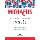 Dicionário Escolar Inglês - Português Michaelis Melhoramentos